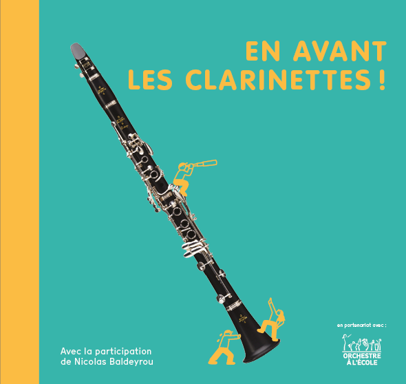 En avant les clarinettes ! avec Nicolas Baldeyrou