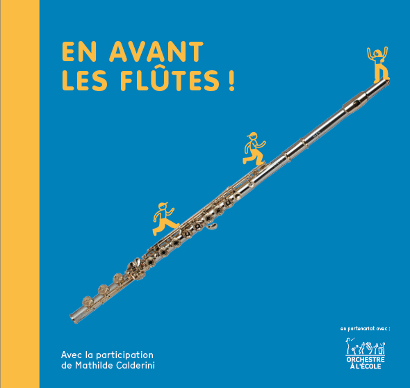 En avant les flûtes ! avec Mathilde Calderini, Editions andantino